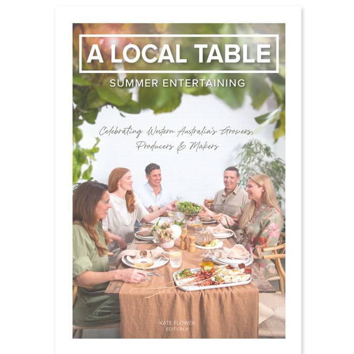 A Local Table - Summer Entertaining Recipe Book